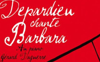 Nice - Depardieu chante Barbara