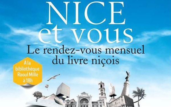 Nice - Nice et Vous, le rendez-vous mensuel du Livre Niçois