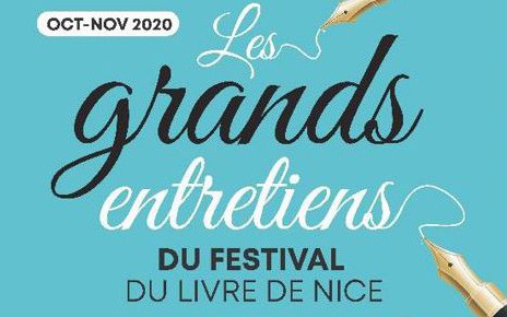 Nice - LES GRANDS ENTRETIENS DU FESTIVAL DU LIVRE DE NICE