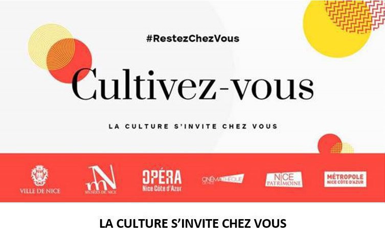 Nice - CULTIVEZ-VOUS ! LA CULTURE CHEZ VOUS