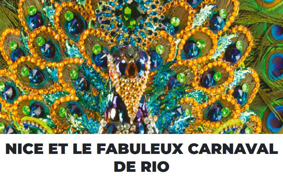 Nice - EXPO NICE ET LE FABULEUX CARNAVAL DE RIO