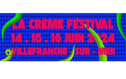 Nice - LA CRÈME FESTIVAL - VILLEFRANCHE SUR MER